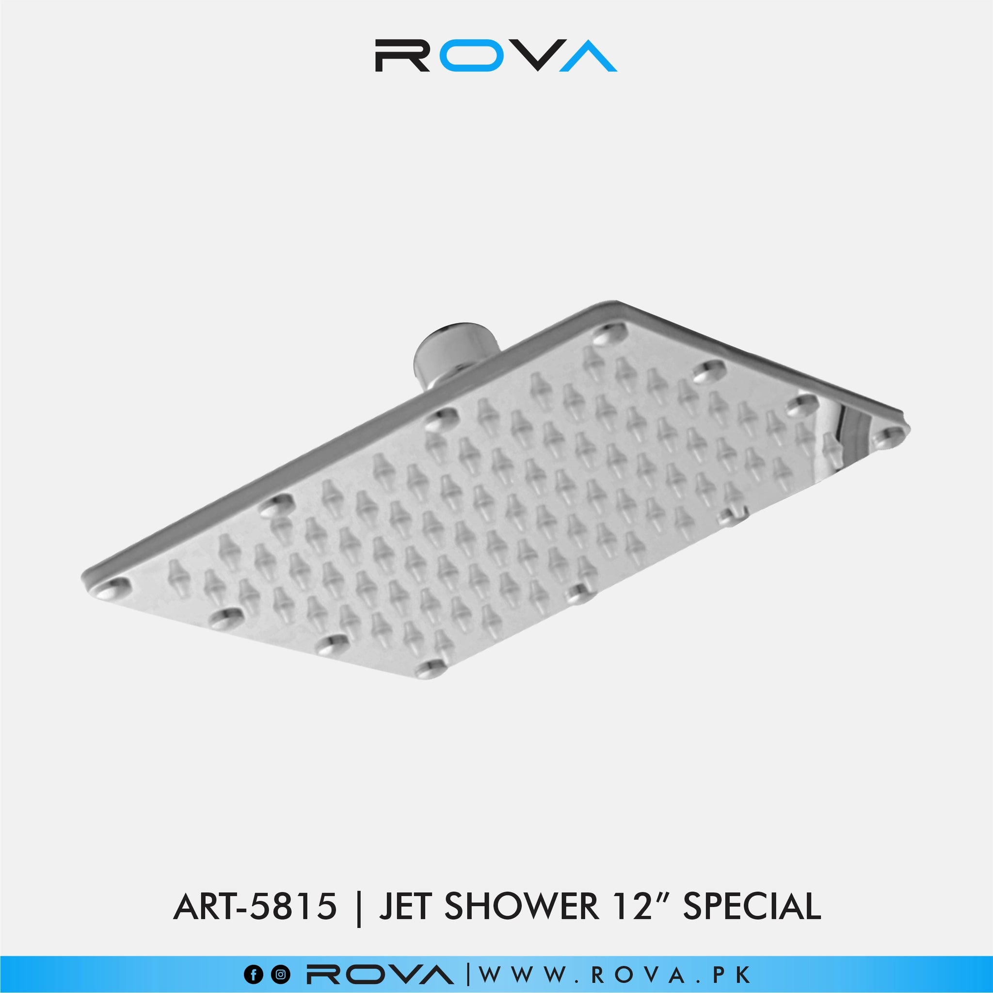 JET SHOWER 12 INCHES